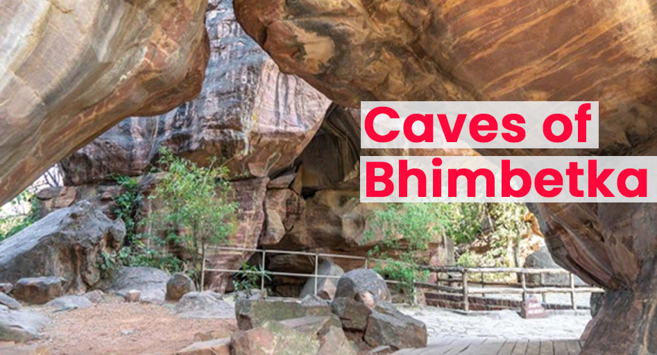Bhimbetka caves