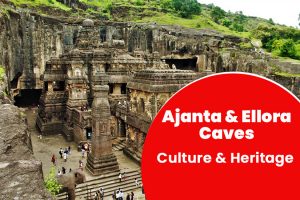 Ajanta and Ellora caves